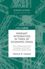 Migrant Integration in Times of Economic Crisis : Policy Responses from European and North American Global Cities - Book