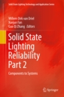 Solid State Lighting Reliability Part 2 : Components to Systems - eBook