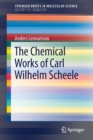 The Chemical Works of Carl Wilhelm Scheele - Book
