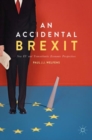 An Accidental Brexit : New EU and Transatlantic Economic Perspectives - Book