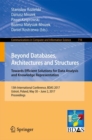 Beyond Databases, Architectures and Structures. Towards Efficient Solutions for Data Analysis and Knowledge Representation : 13th International Conference, BDAS 2017, Ustron, Poland, May 30 - June 2, - Book
