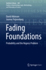 Fading Foundations : Probability and the Regress Problem - eBook