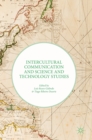 Intercultural Communication and Science and Technology Studies - Book