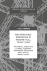 Reappraising European IR Theoretical Traditions - Book