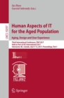 Human Aspects of IT for the Aged Population. Aging, Design and User Experience : Third International Conference, ITAP 2017, Held as Part of HCI International 2017, Vancouver, BC, Canada, July 9-14, 20 - Book