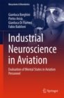 Industrial Neuroscience in Aviation : Evaluation of Mental States in Aviation Personnel - Book