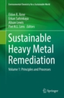 Sustainable Heavy Metal Remediation : Volume 1: Principles and Processes - Book