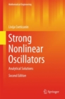Strong Nonlinear Oscillators : Analytical Solutions - Book