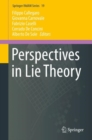 Perspectives in Lie Theory - Book