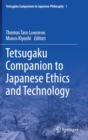 Tetsugaku Companion to Japanese Ethics and Technology - Book