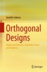 Orthogonal Designs : Hadamard Matrices, Quadratic Forms and Algebras - eBook