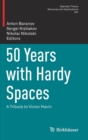 50 Years with Hardy Spaces : A Tribute to Victor Havin - Book