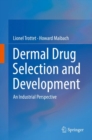 Dermal Drug Selection and Development : An Industrial Perspective - Book