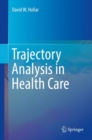 Trajectory Analysis in Health Care - Book