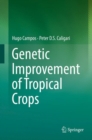 Genetic Improvement of Tropical Crops - Book