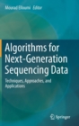 Algorithms for Next-Generation Sequencing Data : Techniques, Approaches, and Applications - Book