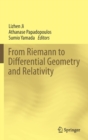 From Riemann to Differential Geometry and Relativity - Book