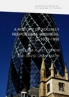 A History of Socially Responsible Business, c.1600-1950 - Book