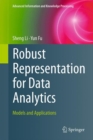 Robust Representation for Data Analytics : Models and Applications - Book