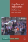 Rap Beyond Resistance : Staging Power in Contemporary Morocco - Book