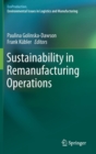 Sustainability in Remanufacturing Operations - Book