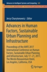 Advances in Human Factors, Sustainable Urban Planning and Infrastructure : Proceedings of the AHFE 2017 International Conference on Human Factors, Sustainable Urban Planning and Infrastructure, July 1 - Book