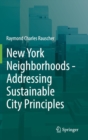 New York Neighborhoods - Addressing Sustainable City Principles - Book