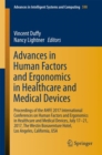 Advances in Human Factors and Ergonomics in Healthcare and Medical Devices : Proceedings of the AHFE 2017 International Conferences on Human Factors and Ergonomics in Healthcare and Medical Devices, J - Book