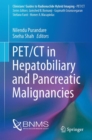 PET/CT in Hepatobiliary and Pancreatic Malignancies - Book