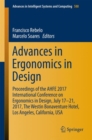 Advances in Ergonomics in Design : Proceedings of the AHFE 2017 International Conference on Ergonomics in Design, July 17-21, 2017, The Westin Bonaventure Hotel, Los Angeles, California, USA - eBook
