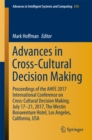 Advances in Cross-Cultural Decision Making : Proceedings of the AHFE 2017 International Conference on Cross-Cultural Decision Making, July 17-21, 2017, The Westin Bonaventure Hotel, Los Angeles, Calif - eBook