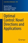 Optimal Control: Novel Directions and Applications - Book
