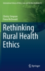 Rethinking Rural Health Ethics - Book