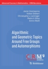 Algorithmic and Geometric Topics Around Free Groups and Automorphisms - Book