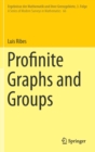 Profinite Graphs and Groups - Book