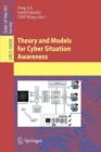 Theory and Models for Cyber Situation Awareness - Book