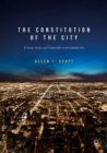 The Constitution of the City : Economy, Society, and Urbanization in the Capitalist Era - Book