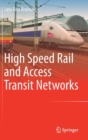 High Speed Rail and Access Transit Networks - Book