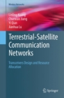 Terrestrial-Satellite Communication Networks : Transceivers Design and Resource Allocation - eBook