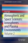 Atmospheric and Space Sciences: Ionospheres and Plasma Environments : Volume 2 - Book