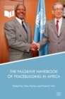 The Palgrave Handbook of Peacebuilding in Africa - Book