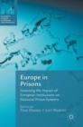 Europe in Prisons : Assessing the Impact of European Institutions on National Prison Systems - Book