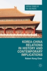 Korea-China Relations in History and Contemporary Implications - Book