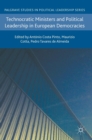 Technocratic Ministers and Political Leadership in European Democracies - Book