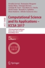 Computational Science and Its Applications – ICCSA 2017 : 17th International Conference, Trieste, Italy, July 3-6, 2017, Proceedings, Part V - Book