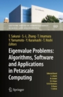 Eigenvalue Problems: Algorithms, Software and Applications in Petascale Computing : EPASA 2015, Tsukuba, Japan, September 2015 - Book
