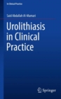 Urolithiasis in Clinical Practice - Book