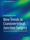 New Trends in Craniovertebral Junction Surgery : Experimental and Clinical Updates for a New State of Art - Book