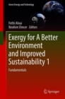 Exergy for A Better Environment and Improved Sustainability 1 : Fundamentals - Book