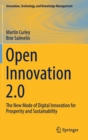 Open Innovation 2.0 : The New Mode of Digital Innovation for Prosperity and Sustainability - Book